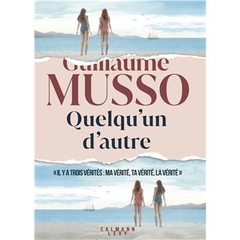 Quelqu'un d'autre, le nouveau roman événement de Guillaume Musso en librairie le 5 mars 2024.
