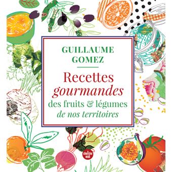 Guillaume Gomez nous fait découvrir un versant inattendu mais somptueux du goût français.